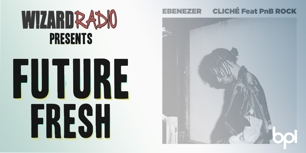 Future Fresh #035 - 'Cliché' x Ebenezer