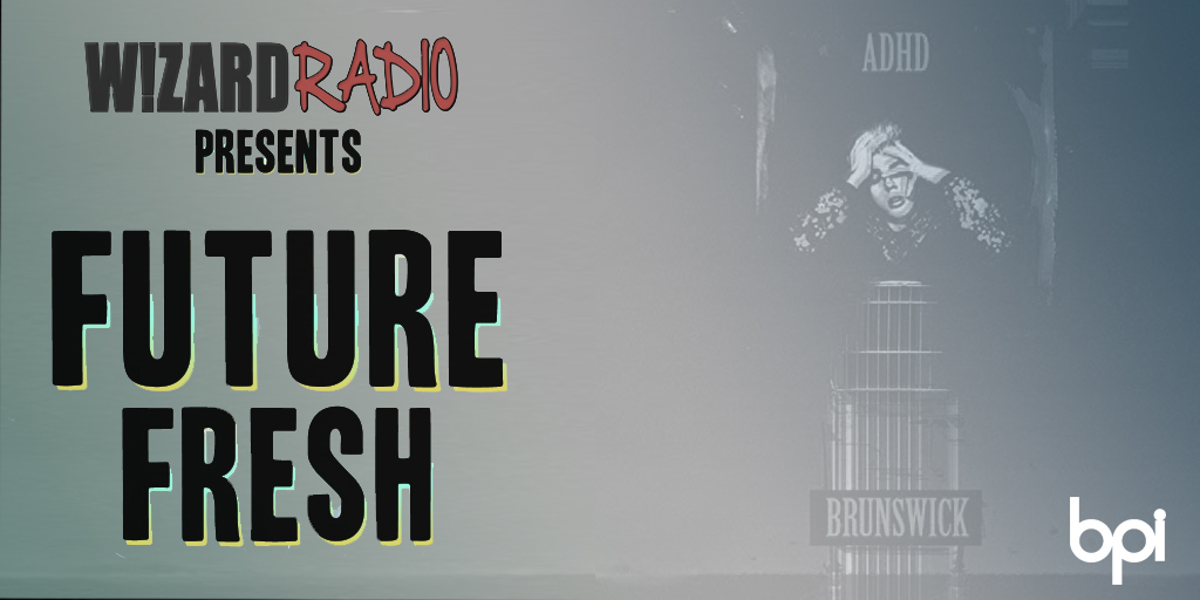 Future Fresh #081 - 'ADHD' x Brunswick 
