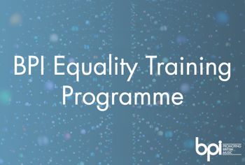 BPI Announces Latest Sessions for it's Equality Training Programme