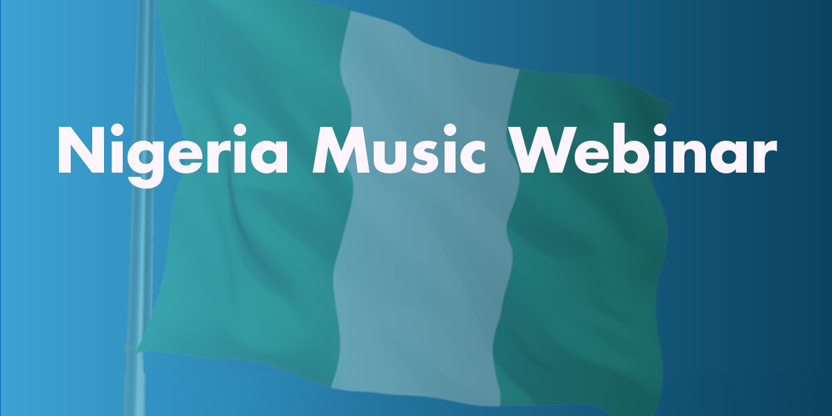 First ever Nigeria music trade mission webinar announced