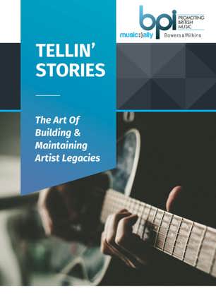 BPI Insight Session - 'Tellin' Stories: The Art Of Building & Maintaining Artist Legacies', published August 2021
