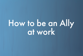 BPI to host "How To Be An Ally At Work" workshop