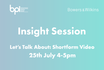 BPI announces “Let’s Talk About Shortform Video” – The latest edition in its series of Insight Sessions for BPI members