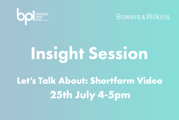 BPI announces “Let’s Talk About Shortform Video” – The latest edition in its series of Insight Sessions for BPI members 