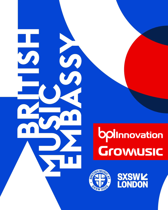 SXSW London - BPI Innovation x Grow Music Takeover at British Music Embassy Stage