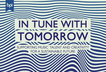 BPI to host ‘In Tune With Tomorrow’ 